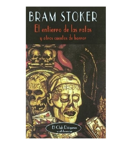 El Entierro De Las Ratas Y Otros Cuentos De Horror - Stoker,