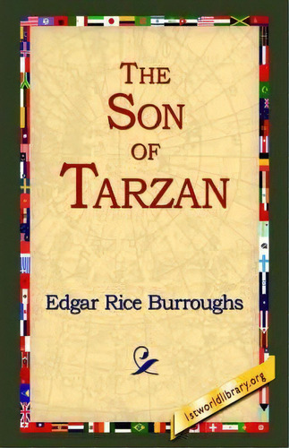 The Son Of Tarzan, De Edgar Rice Burroughs. Editorial 1st World Library Literary Society, Tapa Blanda En Inglés