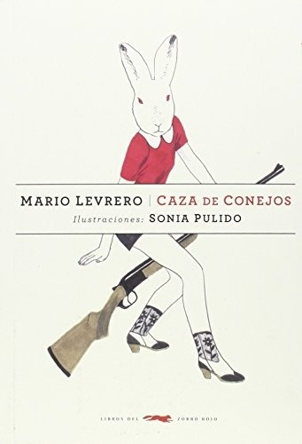 Caza De Conejos - Mario Levrero