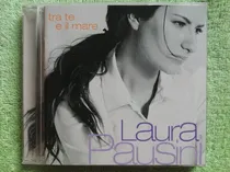 Comprar Eam Cd Laura Pausini Tra Te E Il Mare 2000 Su Quinto Album 