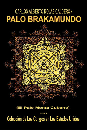 Libro: Palo Brakamundo (spanish Edition)