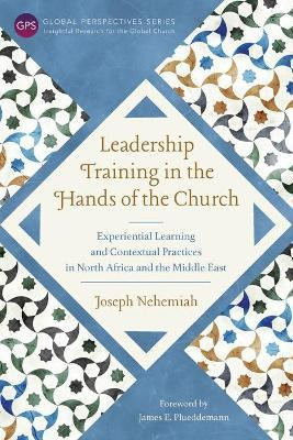 Libro Leadership Training In The Hands Of The Church : Ex...