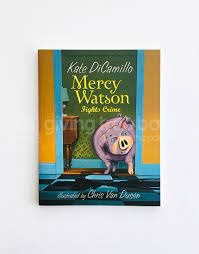 Mercy Watson Contra El Delito - Kate Dicamillo Chris Van Dus