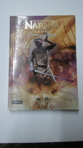 Cronicas De Narnia 4(r) Prin De  Lewis Espasa Calpe