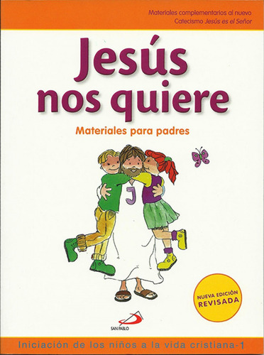 Libro - Jesús Nos Quiere. Padres N.galilea 