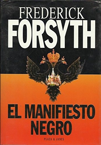 El Manifiesto Negro.c - Frederick Forsyth