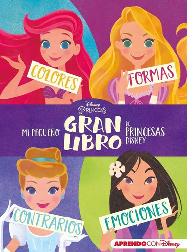 Mi Pequeãâ±o Gran Libro De Princesas Disney (aprendo Con Disney), De Disney,. Editorial Cliper Plus, Tapa Dura En Español