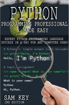 Libro Python Programming Professional Made Easy - Sam Key