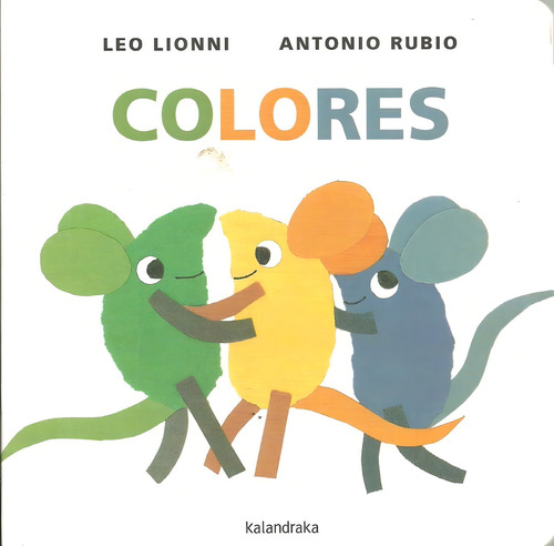 Colores - Antonio Rubio - Leo Lionni