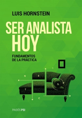 Ser Analista Hoy- Luis Hornstein -pd