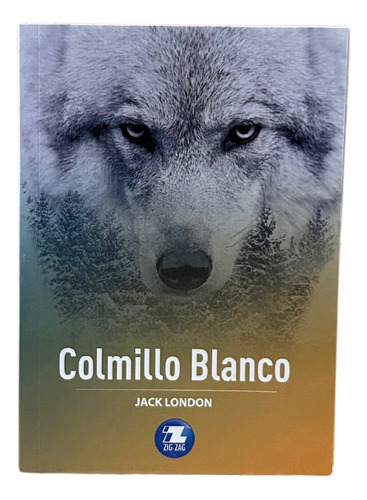 Colmillo Blanco / Jack London / Original