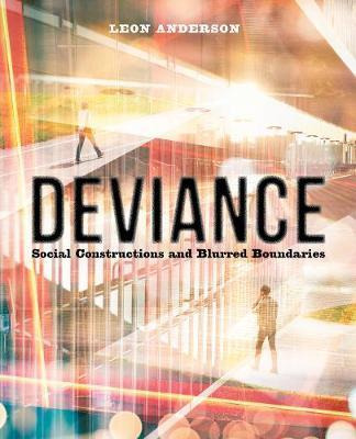 Libro Deviance : Social Constructions And Blurred Boundar...