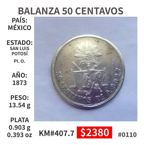 Moneda Mex. Plata Balanza 50 Centavos 1873 Sn Luis Potosí O.