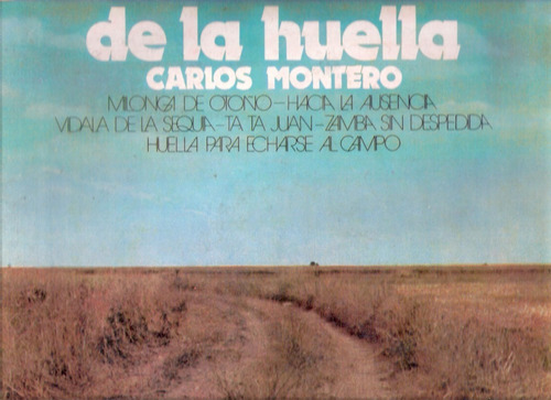 Carlos Montero: De La Huella / Vinilo Disquette