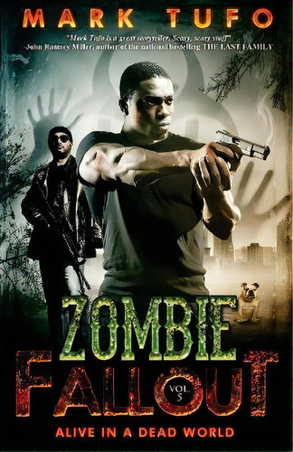 Zombie Fallout 5, De Mark Tufo. Editorial Createspace Independent Publishing Platform, Tapa Blanda En Inglés