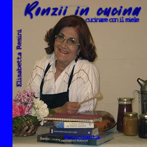 Libro: Ronzii In Cucina: Cucinare Con Il Miele (italian Edit