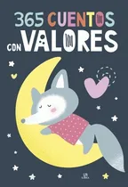 Comprar 365 Cuentos Con Valores  Cuentos Y Leyendas (edit. Libsa)
