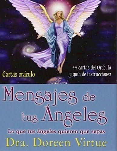 Mensajes De Tus Angeles (libro + 44 Cartas Oraculo) (caja)