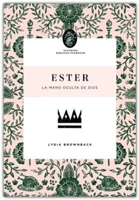 Ester/la Mano Oculta De Dios