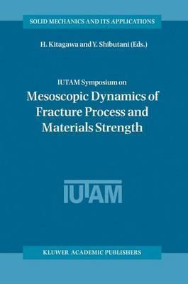 Libro Iutam Symposium On Mesoscopic Dynamics Of Fracture ...