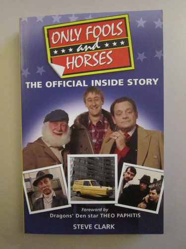 Only Fools And Horses: The Official Inside Story