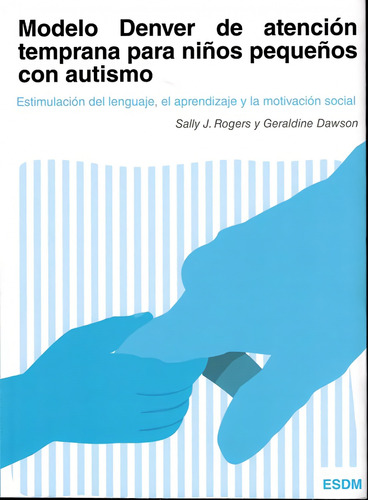 Libro Modelo Denver De Atención Temprana Para Niños Pequeños