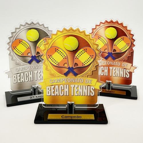 Troféus Beach Tennis Acrílico 100% Campeão, Vice E 3º Lugar