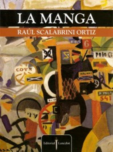 Raúl Scalabrini Ortiz La Manga Editorial Lancelot