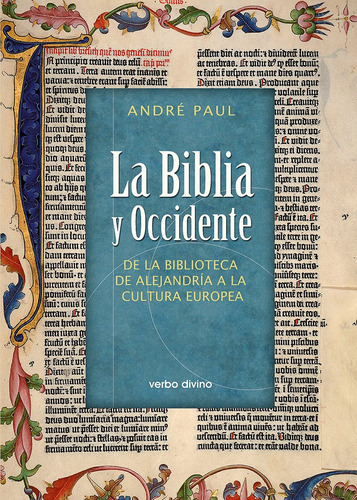 La Biblia Y Occidente, De André Paul. Editorial Verbo Divino, Tapa Blanda En Español, 2008