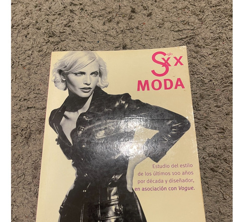 Libro S Xx Moda Estudio Del Estilo En Los Ultimos 100 Años