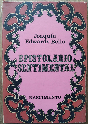 Epistolario Sentimental - Joaquín Edwards Bello