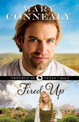 Libro Fired Up - Mary Connealy