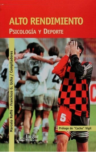 Libro Alto Rendimiento Psicología Y Deporte Marcelo Roffe