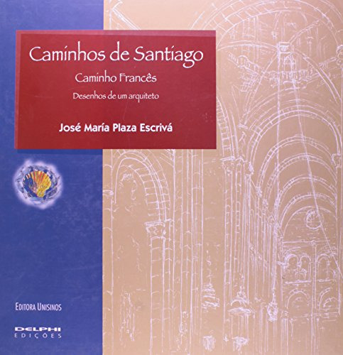 Libro Caminhos De Santiago Caminho Fancês De José María Plaz