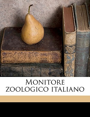 Libro Monitore Zoologico Italiano Volume 28 - Firenze, Un...