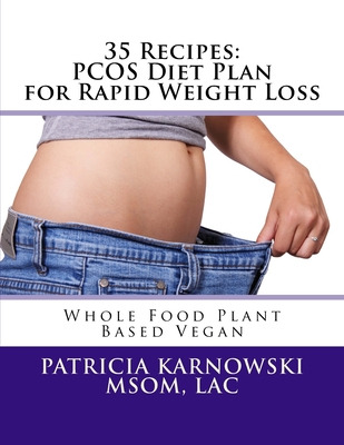 Libro 35 Recipes: Pcos Diet Plan For Rapid Weight Loss: W...