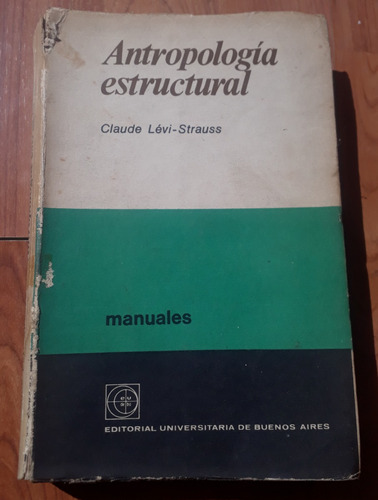 Antropología Estructural - Levi Strauss (leer Descripción)