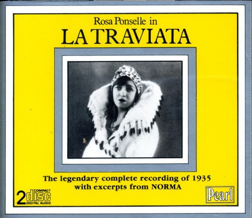 Verdi : La Traviata / Norma - Ponselle Jagel Panizza - 2 Cds