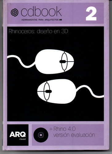Libro+cd Clarin Arq Rhinoceros Diseño 3d Curso Cdbook (Usado)