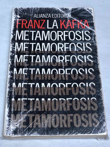 La Metamorfosis = Franz Kafka | Alianza Editorial