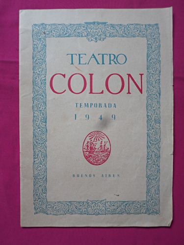 Programa Teatro Colon Temporada 1949 Homenaje Federico Chopi
