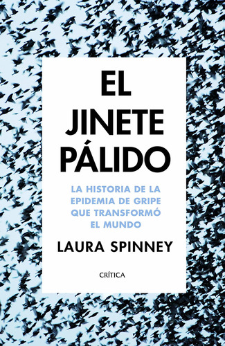 Libro Jinete Palido, El. La Historia De La Epidemia De Gri