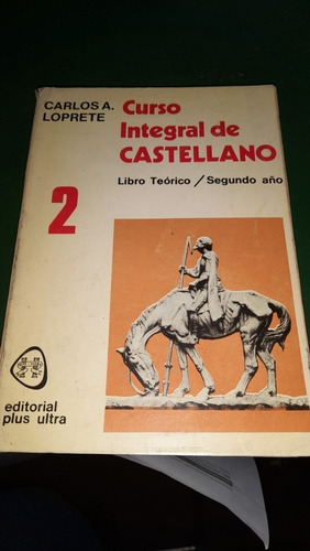 Curso Integral De Castellano Lo Presté A10