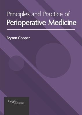 Libro Principles And Practice Of Perioperative Medicine -...