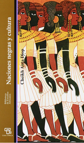 Libro: Naciones Negras Y Cultura