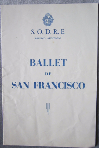 Antiguo Programa Ballet De San Francisco Sodre