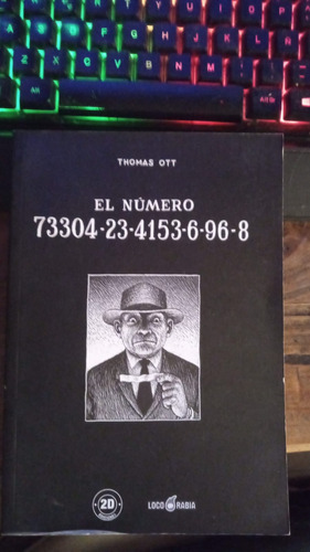 Libro Historieta - El Número De Thomas Ott - Loco Rabia