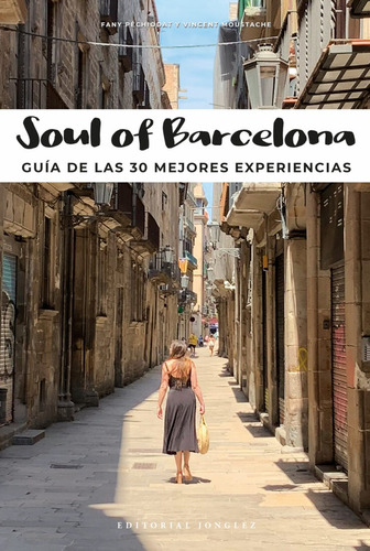 Soul Of Barcelona - Editorial Jonglez