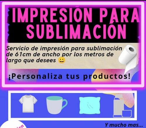 Imagen 2 de 4 de Servicio De Impresión De Sublimación