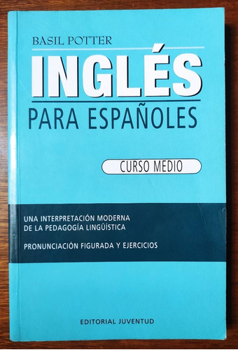 Inglés Para Españoles Curso Medio Basil Potter Diccionario